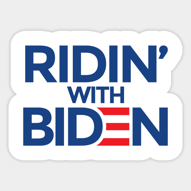 Ridin' With Biden Joe Biden for President Sticker by Natural 20 Shirts